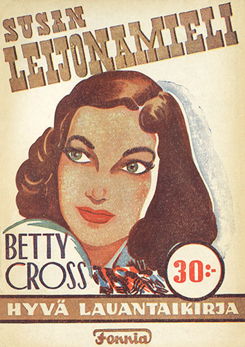 Hyvä lauantaikirja: Betty Cross (oikea nimi: Kersti Bergroth): Susan Leijonamieli
