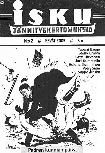 Isku - J&auml;nnityskertomuksia 2