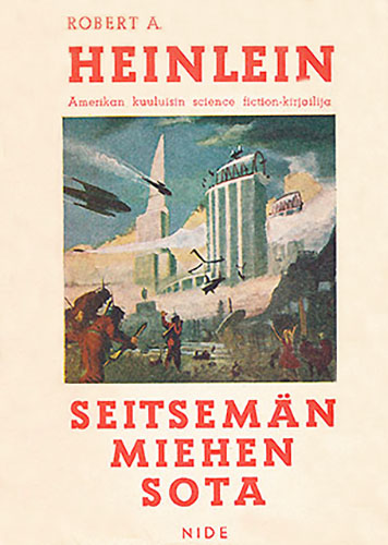 Robert A. Heinlein: Seitsemän miehen sota