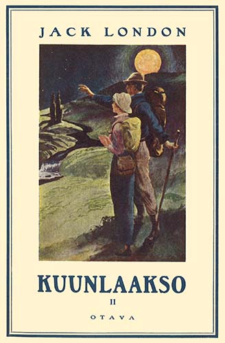 Jack London (Otava) (1924): Kuunlaakso - 2