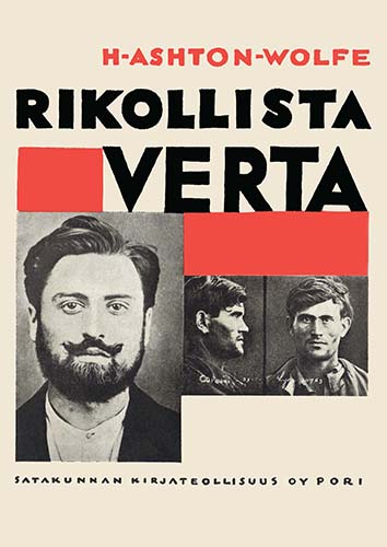 Satakunnan Kirjateollisuus Oy: Harry Ashton-Wolfe: Rikollista verta