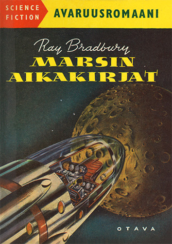 Science Fiction: Ray Bradbury: Marsin aikakirjat