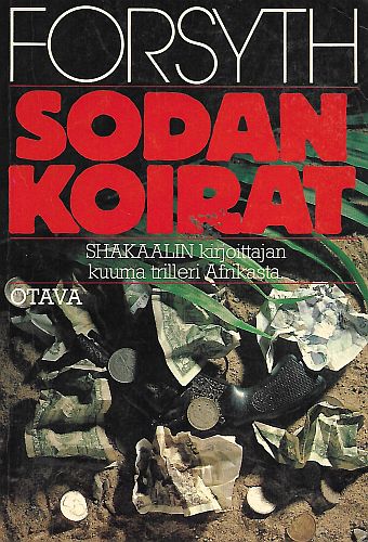 Top Books: Frederick Forsyth: Sodan koirat