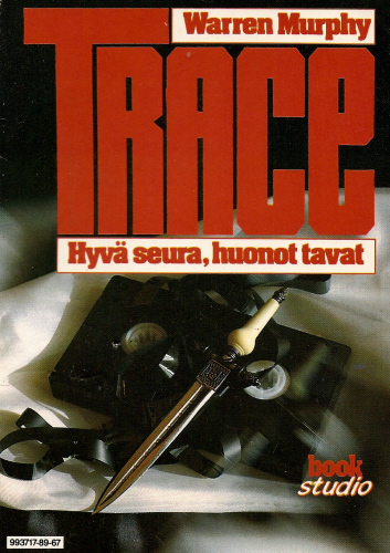 Trace: Hyvä seura, huonot tavat