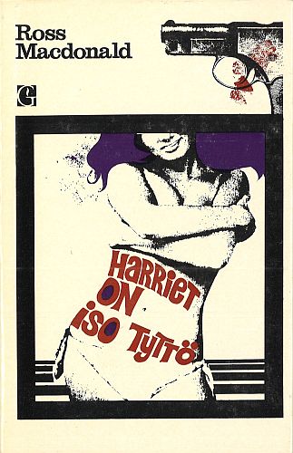 Ross MacDonald (Gummerus): Harriet on iso tytt&ouml;