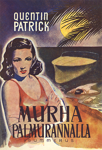 Quentin Patrick (Gummerus): Murha palmurannalla