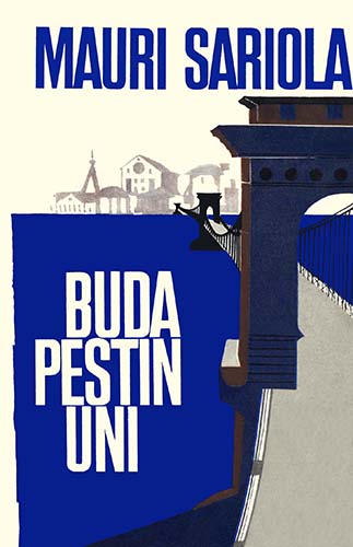 Mauri Sariola (Gummerus): Budapestin uni
