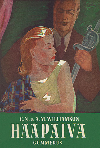 Charles Norris Williamson & Alice Muriel Williamson: H&auml;&auml;p&auml;iv&auml; (1939)