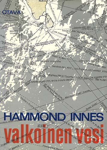 Hammond Innes (Otava): Valkoinen vesi