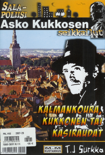Salapoliisi Asko Kukkosen seikkailut 1/2007