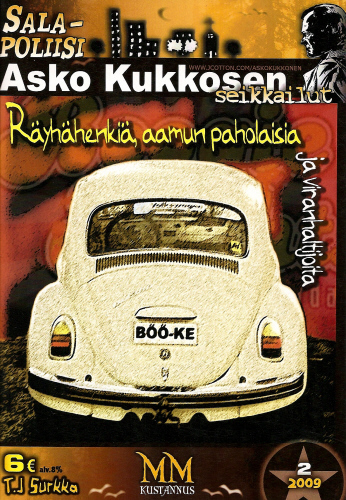 Salapoliisi Asko Kukkosen seikkailut 2/2009