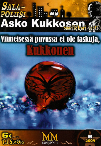 Salapoliisi Asko Kukkosen seikkailut 6/2009