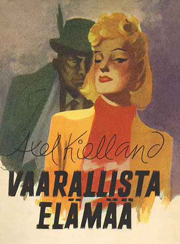 Axel Kielland (Mantere): Vaarallista el&auml;m&auml;&auml;