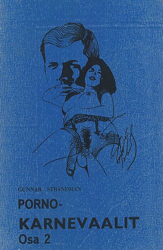 Ormig-f&ouml;rlag: Gunnar Strandman: Porno-karnevaalit 2
