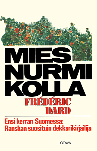 Fr&eacute;d&eacute;ric Dard (Otava): Mies nurmikolla