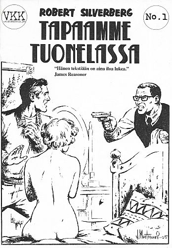 Verikoirakirjat 1: Robert Silverberg: Tapaamme tuonelassa