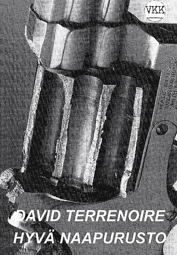 Verikoirakirjat: David Terrenoire: Hyv&auml; naapurusto