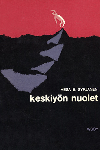 Vesa E. Syrjänen (WSOY): Keskiyön nuolet