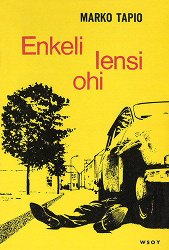 Marko Tapio (WSOY): Enkeli lensi ohi