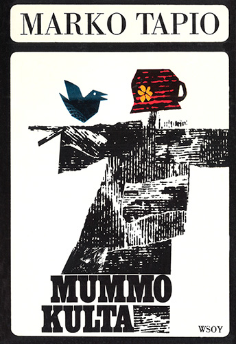 Marko Tapio (WSOY): Mummokulta